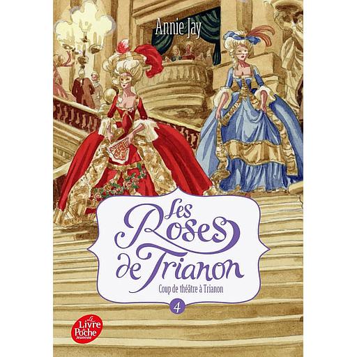 Les Roses de Trianon Tome 4