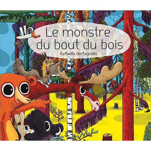 Le monstre du bout du bois