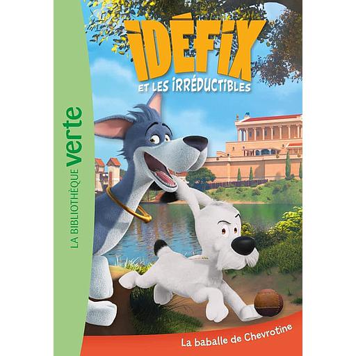 Idéfix et les Irréductibles Tome 2 - La baballe de Chevrotine