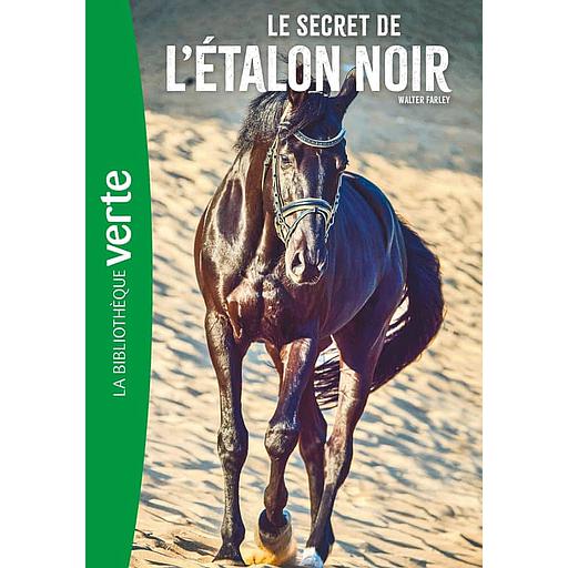 L'Etalon Noir Tome 9 - Le secret de l'Etalon Noir
