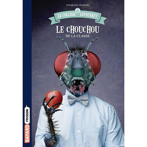 Le collège Lovecraft Tome 3 - Le chouchou de la classe