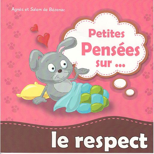 Petites pensées sur le respect
