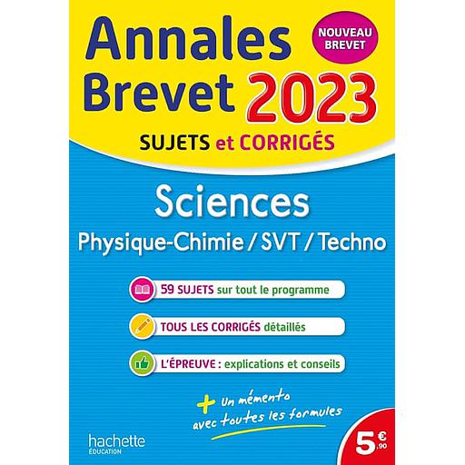 Sciences brevet  - Physique-chimie, SVT, Techno ; Sujets et corrigés