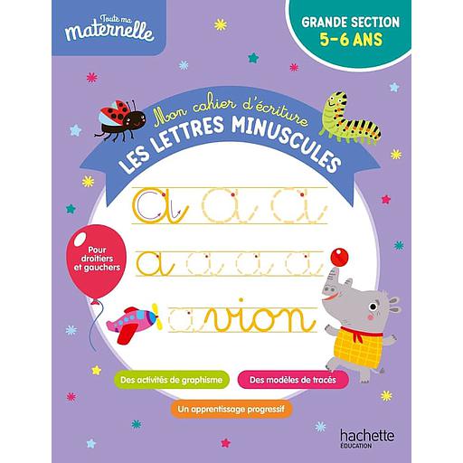 Mon cahier d'écriture : les lettres minuscules