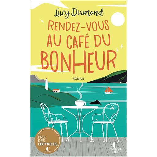 Rendez-vous au café du bonheur