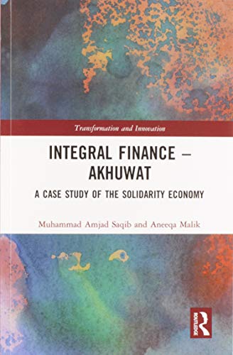 Integral Finance   Akhuwat: A Case Study of the Solidarity Economy