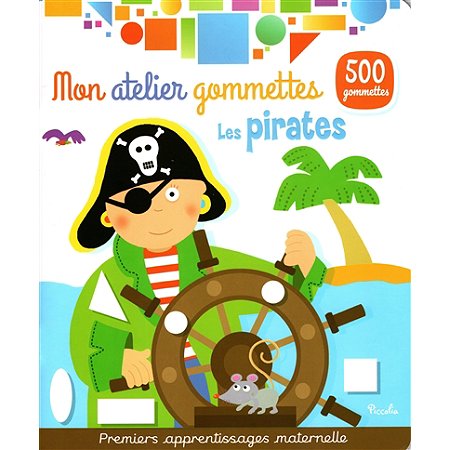 Mon atelier gommettes - Les pirates