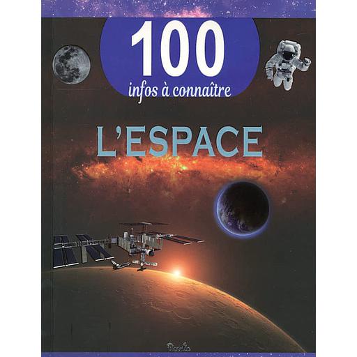 100 infos à connaître - L'espace