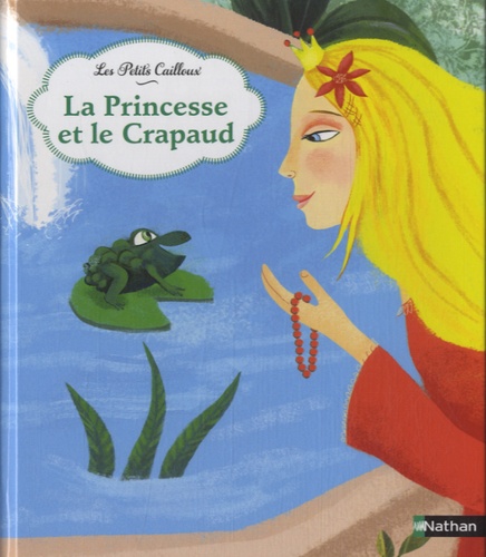 La princesse et le Crapaud - Les petits cailloux