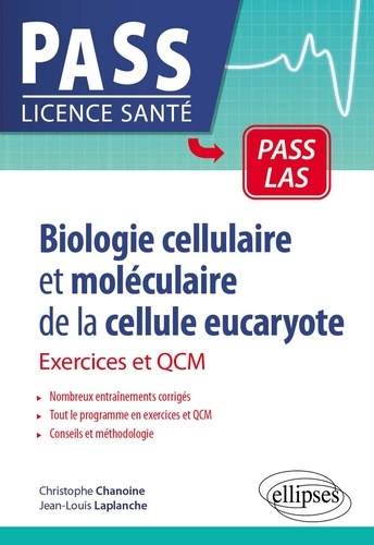 Biologie cellulaire et moléculaire de la cellule eucaryote  - Exercices et QCM