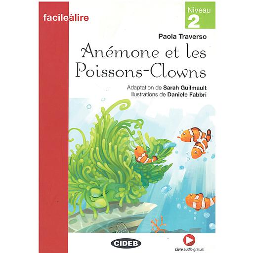 Anémone et les Poissons-Clowns