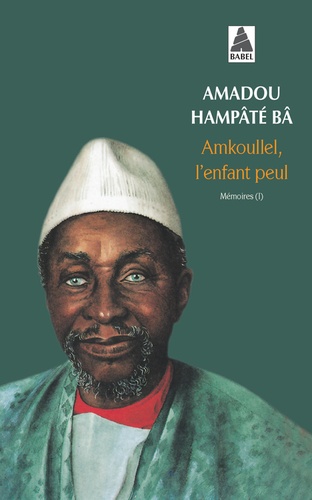 Mémoires N°  1 - Amkoullel, l'enfant peul