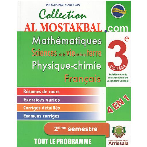 Collection Al Mostakbal .com Math/sc de la vie et de lerre/Physi-Chimie/Français 3AC 2éme Semestre