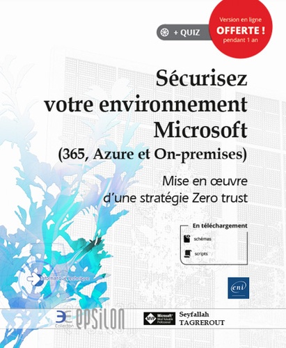 Sécurisez votre environnement Microsoft (365, Azure et on-premise) Mise en œuvre d'une stratégie Zero trust  - Mise en œuvre d'une stratégie Zero trust