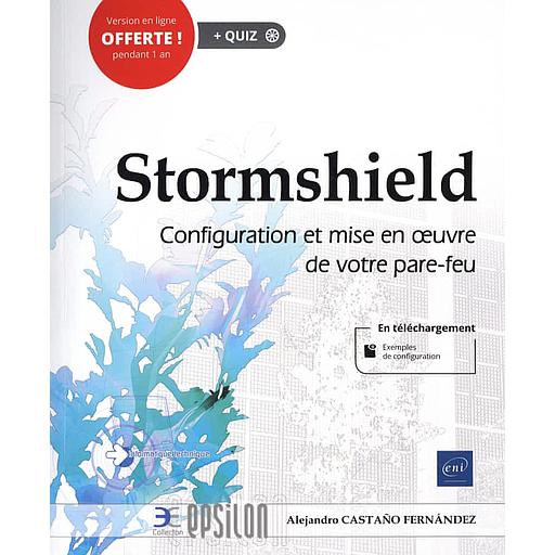 Stormshield  - Configuration et mise en oeuvre de votre pare-feu