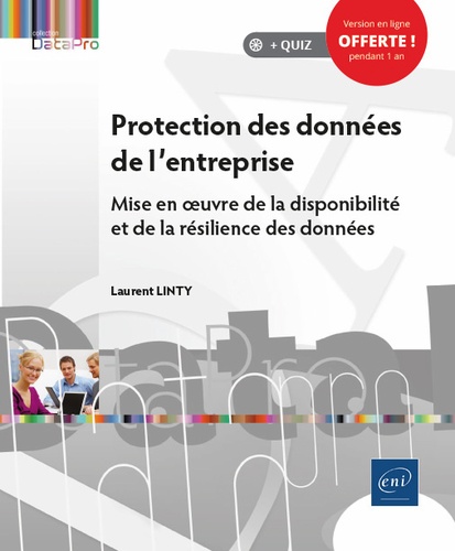 Protection des données de l'entreprise  - Mise en oeuvre de la disponibilité et de la résilience des données