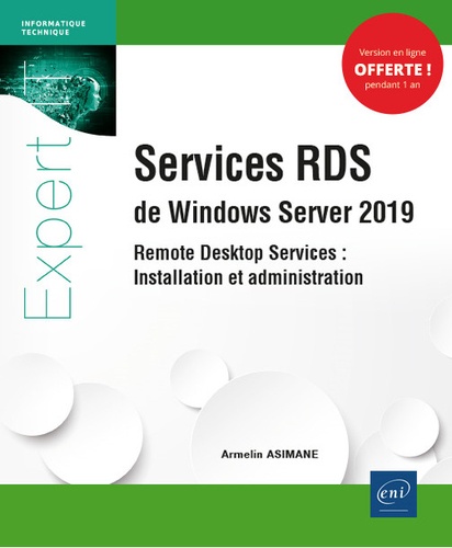 Services RDS de Windows Server 2019  - Remote Desktop Services : Installation et administration