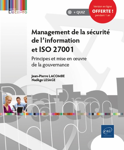 Management de la sécurité de l'information et ISO 27001  - Principes et mise en oeuvre de la gouvernance