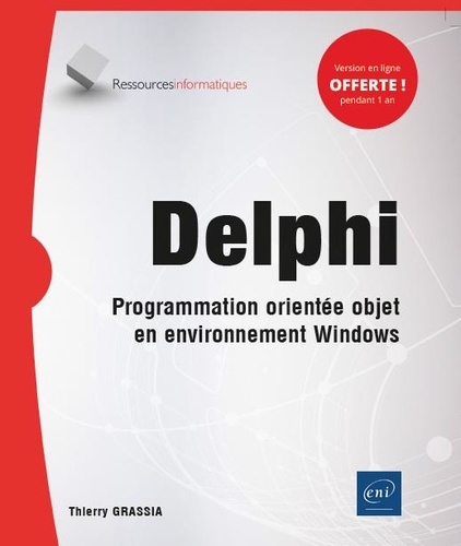Delphi  - Programmation orientée objet en environnement Windows