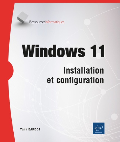 Windows 11  - Installation et configuration