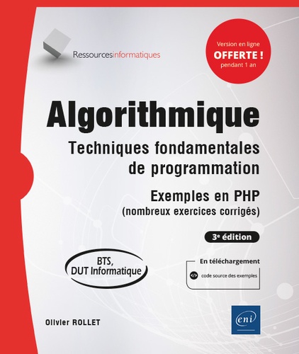 Algorithmique  - Techniques fondamentales de programmation, exemples en PHP (nombreux exercices corrigés)