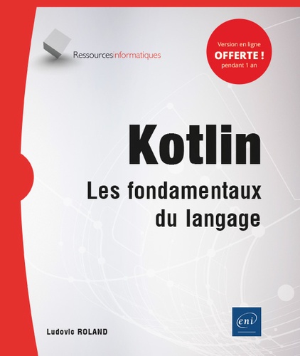 Kotlin  - Les fondamentaux du langage