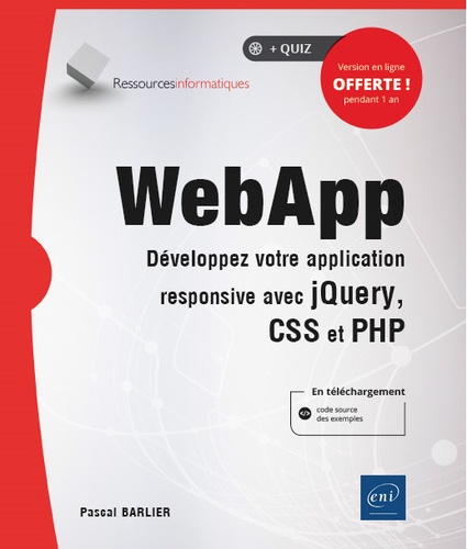 WebApp  - Développez votre application responsive avec jQuery, CSS et PHP