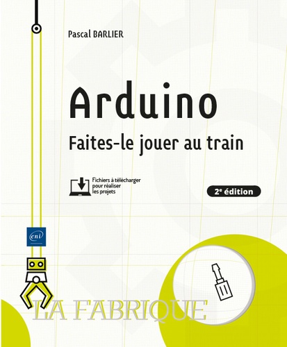 Arduino  - Faites-le jouer au train