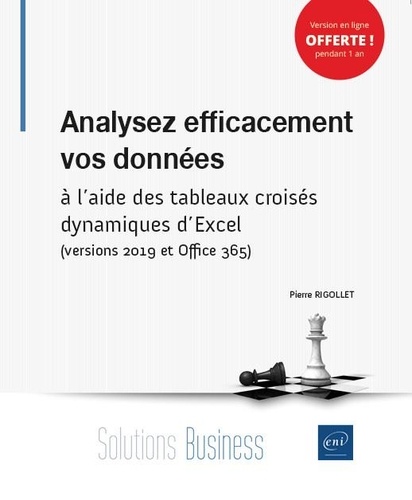 Analysez efficacement vos données à l'aide des tableaux croisés dynamiques d'Excel (versions 2019 et Office 365)