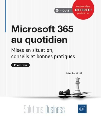 Microsoft 365 au quotidien  - Mises en situation, conseils et bonnes pratiques