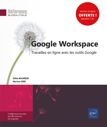 Google Workspace  - Travaillez en ligne avec les outils Google