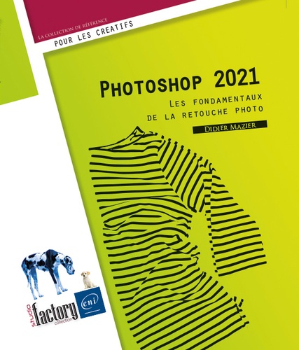 Photoshop  - Les fondamentaux de la retouche photo