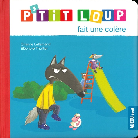 P'tit Loup - P'tit Loup fait une colère