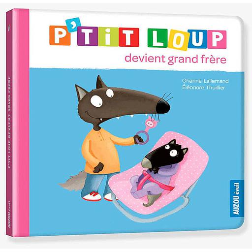 P'tit Loup - P'tit Loup devient grand frère