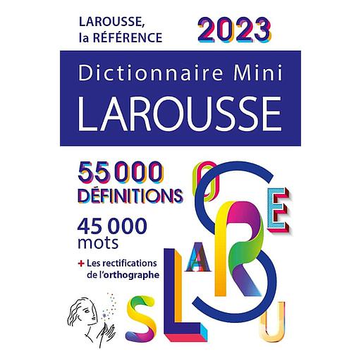 Dictionnaire Mini Larousse 2023 - Fr/Fr