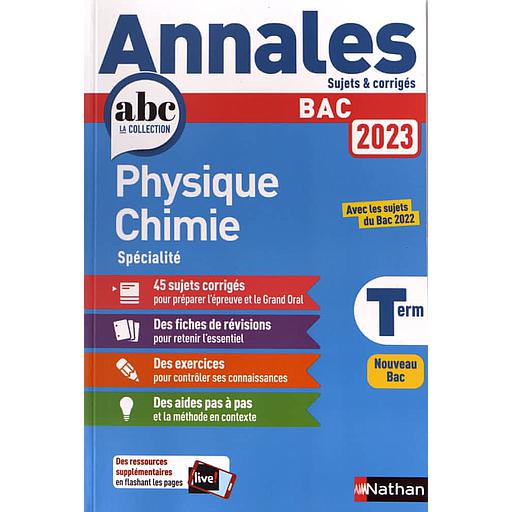 Physique-Chimie Tle Spécialité  - Annales Sujets & corrigés