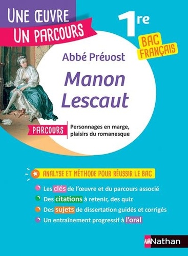 Manon Lescaut  - Bac Français 1re ; Parcours personnages en marge, plaisir du romanesque
