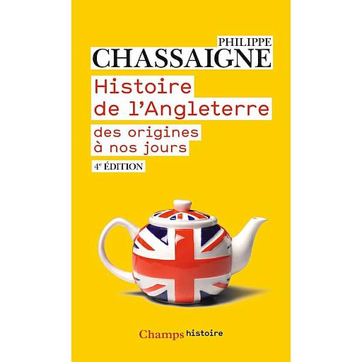 Histoire de l'Angleterre des origines à nos jours