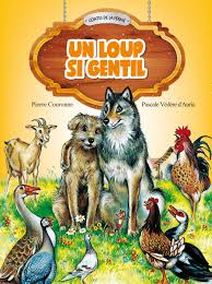 UN LOUP SI GENTIL