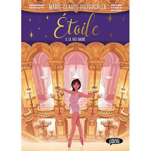 Etoile Tome 3 - Le feu sacré