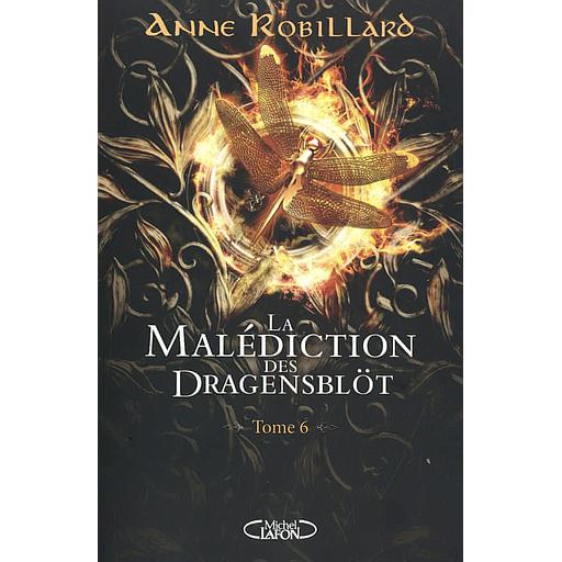 La malédiction des Dragensblöt Tome 6 - Rose et Sortiarie