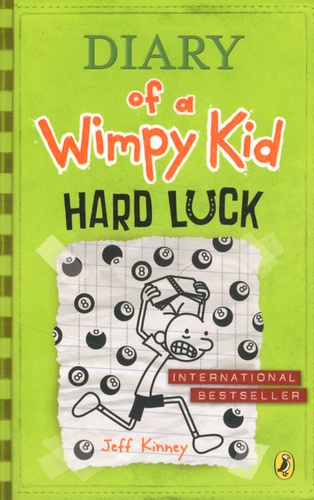 Diary of a Wimpy Kid Tome 8 - Hard Luck