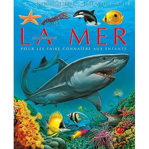 L'imagerie animale : Les Animaux de La Mer