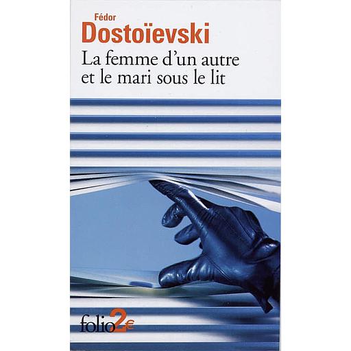 La femme d'un autre et le mari sous le lit  - Une aventure peu ordinaire, extrait de Récits, chroniques et polémiques