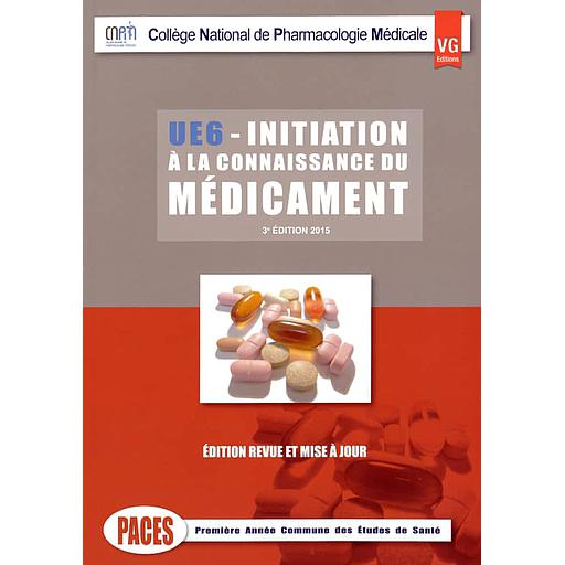 UE6 Initiation à la connaissance du médicament