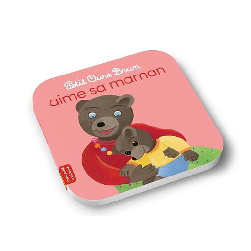 Petit Ours Brun - Petit Ours Brun aime sa maman