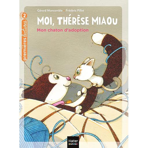 Moi, Thérèse Miaou Tome 15 - Mon chaton d'adoption