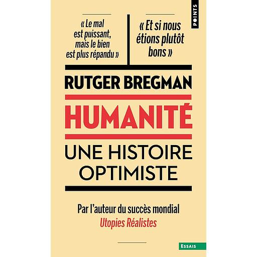 Humanité  - Une histoire optimiste