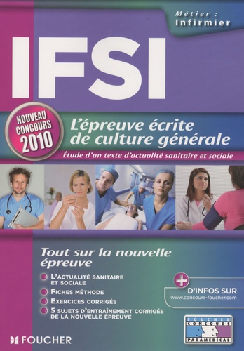 IFSI, L'épreuve écrite de culture générale  - Concours d'entrée, Instituts de formation des infirmiers