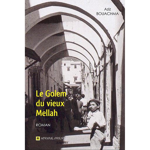 Le Golem du vieux Mellah